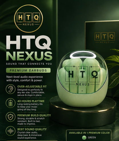 HTQ Nexus Premium Wireless Earbuds – Auto Adjustable Fit | 40 Hours Battery | Bluetooth 5.3 | Hi-Fi Sound | Type-C Charging | In Green Colour